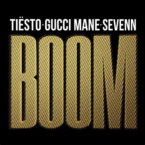 boom tiesto e gucci|boom tiesto lyrics.